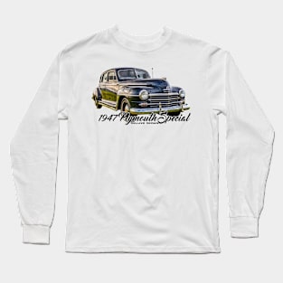 1947 Plymouth Special DeLuxe Sedan Long Sleeve T-Shirt